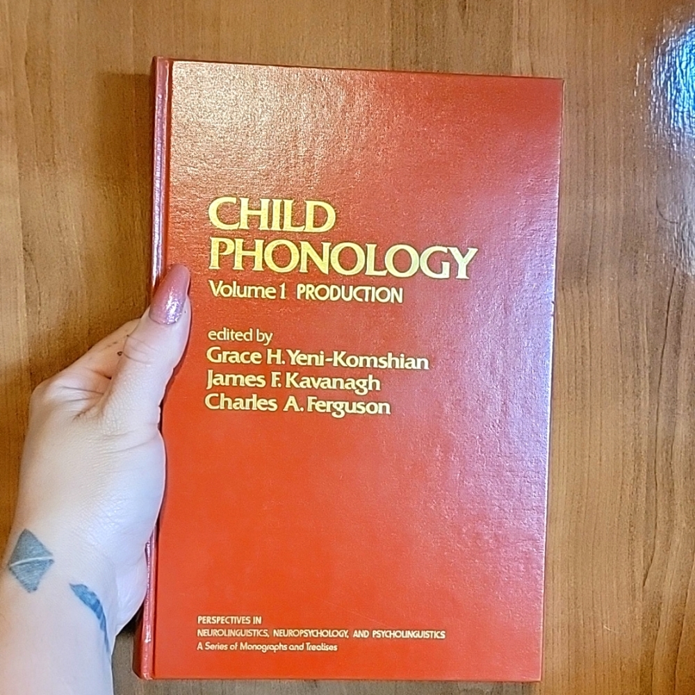 Book :   'Child Phonology: Volume 1 Edited by Grace H. Yeni-Komshian, James F. K